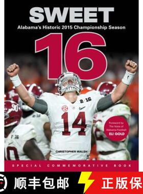 预订 Sweet 16: Alabama's Historic 2015 Championship Season [9781629371504]