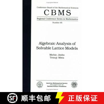 【3-4周达】Algebraic Analysis of Solvable Lattice Models: Regional Conference [9780821803202]
