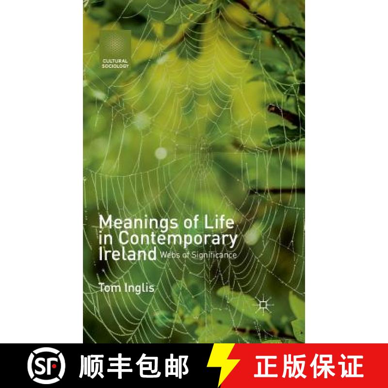 【3-4周达】Meanings of Life in Contemporary Ireland : Webs of Significance [9781349491711]