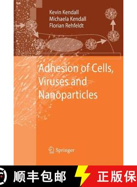 【3-4周达】Adhesion of Cells, Viruses and Nanoparticles [9789400790490]