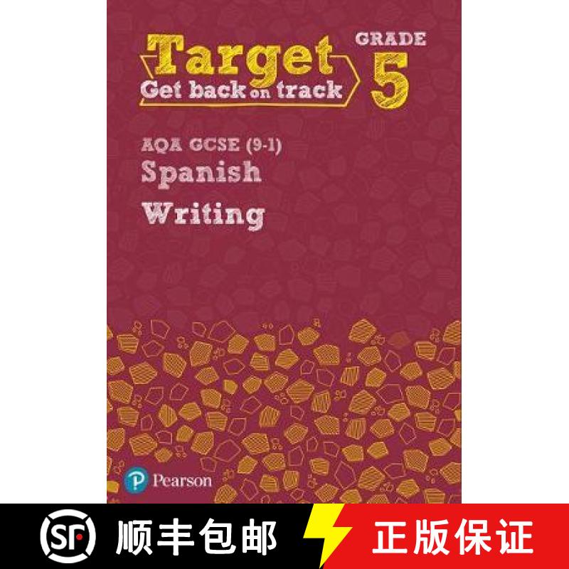 【2-3周达】Target Grade 5 Writing AQA GCSE (9-1) Spanish Workbook [9780435189143]