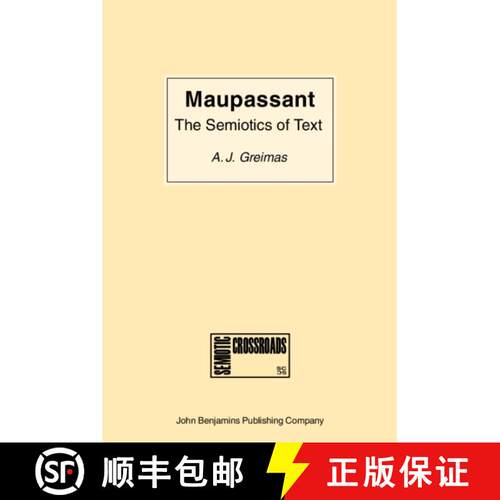 【3-4周达】Maupassant: the Semiotics of Text: Practical Exercises [9789027219442]