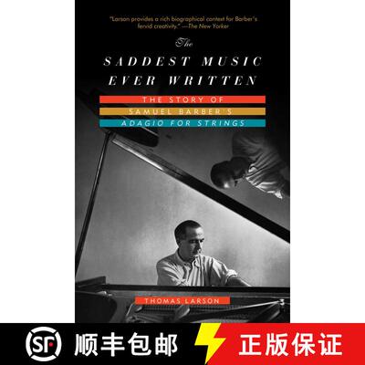 【3-4周达】The Saddest Music Ever Written: The Story of Samuel Barber's Adagio for Strings [9781605981154]