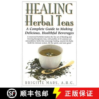 【3-4周达】Healing Herbal Teas : A Complete Guide to Making Delicious, Healthful Beverages [9781681626284]