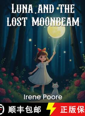 【3-4周达】精装 Luna and the Lost Moonbeam [9798349664205]
