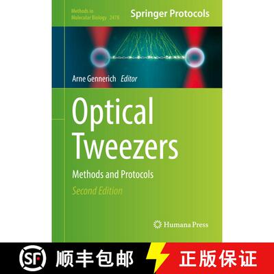 【3-4周达】精装 Optical Tweezers : Methods and Protocols (Second Edition 2022) [9781071622285]