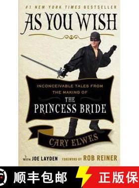 【3-4周达】As You Wish : Inconceivable Tales from the Making of The Princess Bride [9781501161902]