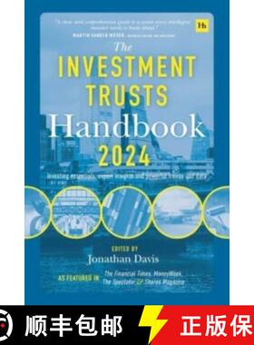 【3-4周达】Investment Trusts Handbook 2024: Investing essentials, expert insights and powerful trends... [9781804090718]