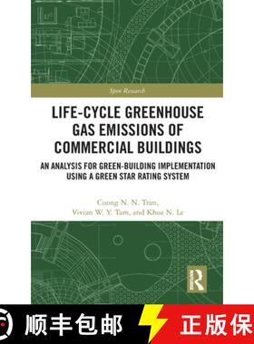 【3-4周达】精装 Life-Cycle Greenhouse Gas Emissions of Commercial Buildings: An Analysis for Green-Bu... [9780367646851]