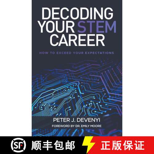 【3-4周达】Decoding Your STEM Career – How to Exceed Your Expectations [9781637422250]