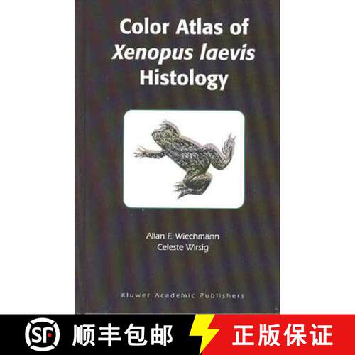 【3-4周达】精装 Color Atlas of Xenopus Laevis Histology [With CDROM] [9781402073755]