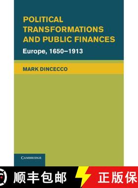 【3-4周达】Political Transformations and Public Finances: Europe, 1650–1913 - Political Transformati... [9781107617759]