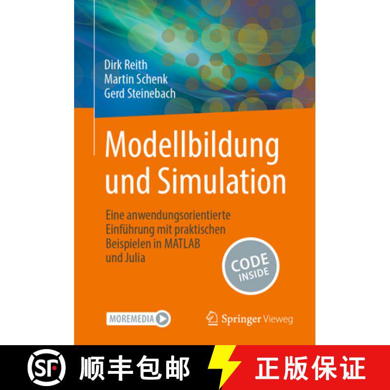 【3-4周达】Modellbildung Und Simulation: Eine Anwendungsorientierte Einführung Mit Praktischen Beisp... [9783658442491]