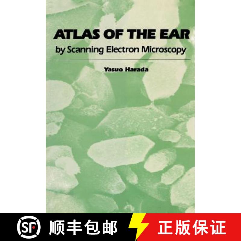 【3-4周达】Atlas of the Ear : By Scanning Electron Microscopy [9789400966000]