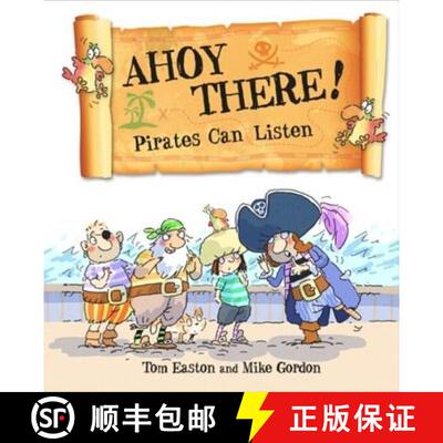 【3-4周达】Pirates to the Rescue: Ahoy There! Pirates Can Listen [9780750295857]