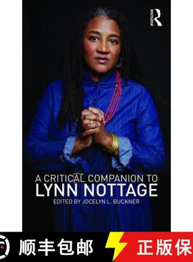 【3-4周达】A Critical Companion to Lynn Nottage [9781138822597]