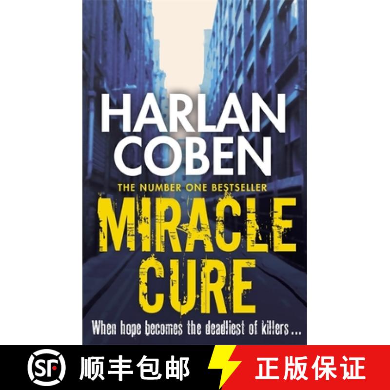 【3-4周达】Miracle Cure: A gripping thriller from the #1 bestselling creator of hit Netflix show Fool... [9781409150473]
