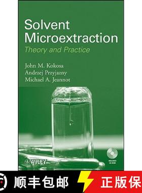 【3-4周达】Solvent Microextraction: Theory And Practice [Wiley化学化工] [9780470278598]
