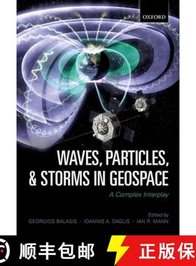 【3-4周达】Waves, Particles, and Storms in Geospace: A Complex Interplay [9780198705246]