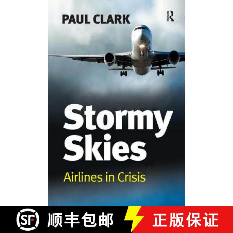【3-4周达】Stormy Skies : Airlines in Crisis [9780754678878]
