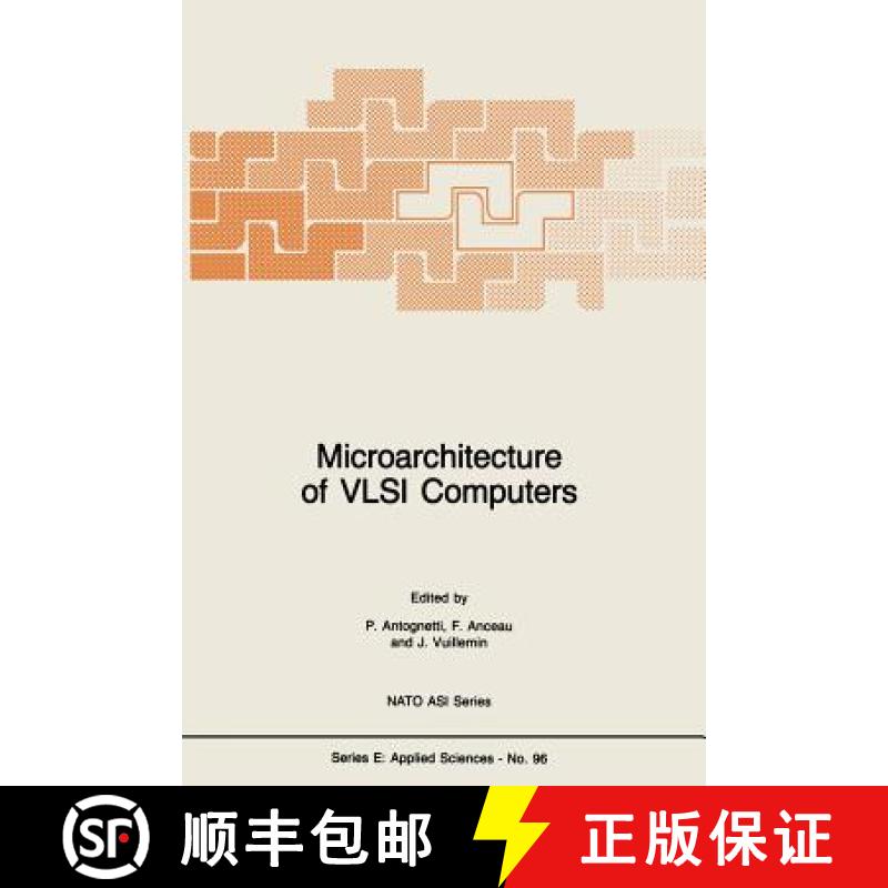 【3-4周达】Microarchitecture of VLSI Computers [9789401087759]