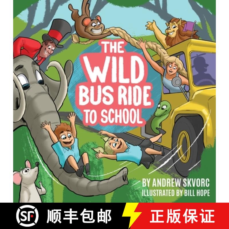 【3-4周达】The Wild Bus Ride to School [9780646899862]