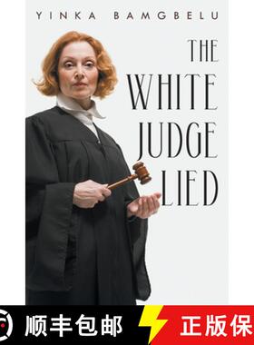【3-4周达】The White Judge Lied [9781647531041]