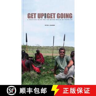 【3-4周达】Get Up and Get Going: A Practical Guide for the Mature Would-Be Traveler [9789966153562]