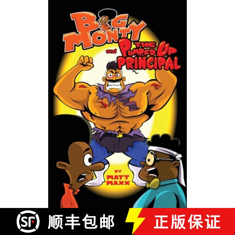 【3-4周达】Big Monty and The Pumped Up Principal [9781733743587]