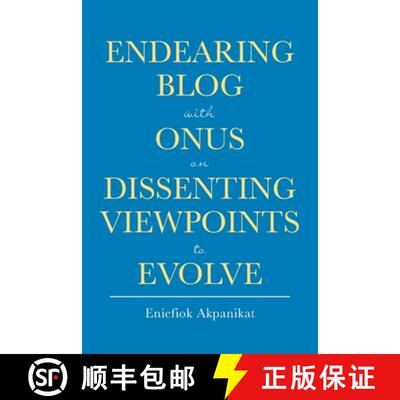 【3-4周达】Endearing Blog with Onus on Dissenting Viewpoints to Evolve [9798893095579]