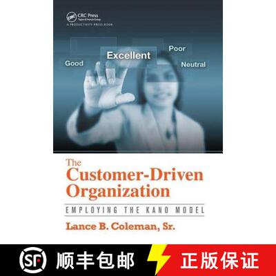 【3-4周达】精装 The Customer-Driven Organization: Employing the Kano Model [9781138438224]
