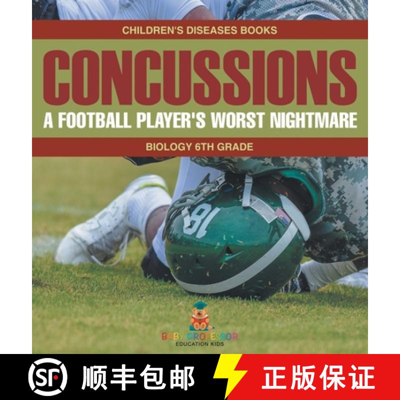 【2-3周达】Concussions: A Football Player's Worst Nightmare - Biology 6th Grade | Children's Diseases... [9798869410061]