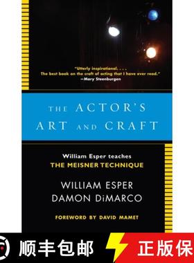 【3-4周达】The Actor's Art and Craft: William Esper Teaches the Meisner Technique [9780307279262]