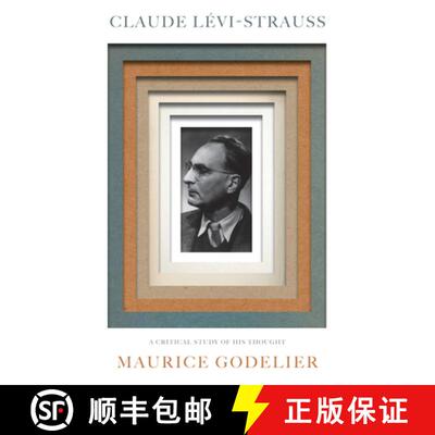 【3-4周达】精装 Claude Lévi-Strauss (Lbe): A Critical Study of His Thought [9781784787066]