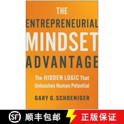 【3-4周达】The Entrepreneurial Mindset Advantage: The Hidden Logic That Unleashes Human Potential [9781637745779]