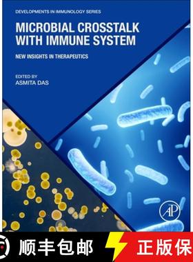 【3-4周达】Microbial CrossTalk with Immune System: New Insights in Therapeutics [9780323961288]