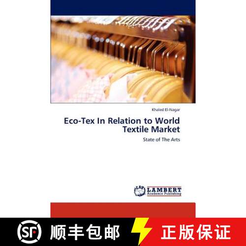 预订 Eco-Tex in Relation to World Textile Market [9783659307775]