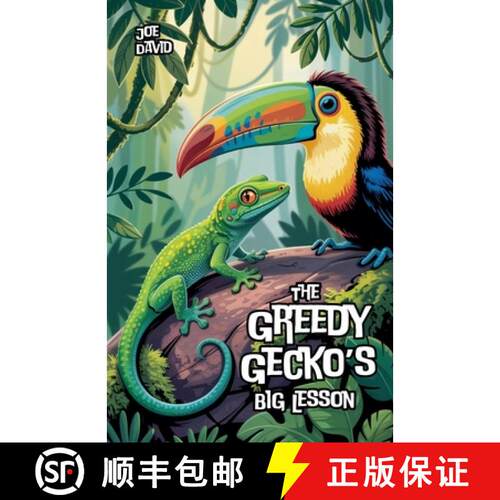 【3-4周达】The Greedy Gecko's Big Lesson [9798231618767]