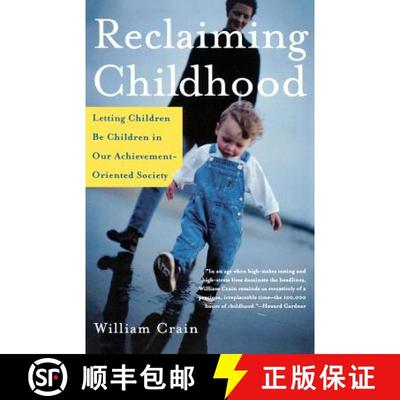 【3-4周达】Reclaiming Childhood: Letting Children Be Children in Our Achievement-Oriented Society [9780805075137]
