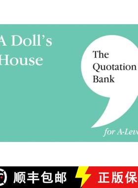 【3-4周达】Quotation Bank: A Doll's House A-Level Revision and Study Guide for English Literature [9781739608002]