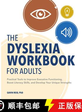 【3-4周达】The Dyslexia Workbook for Adults: Practical Tools to Improve Executive Functioning, Boost ... [9781647398675]