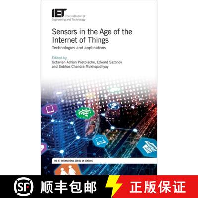 【3-4周达】Sensors in the Age of the Internet of Things: Technologies and Applications [9781785616341]