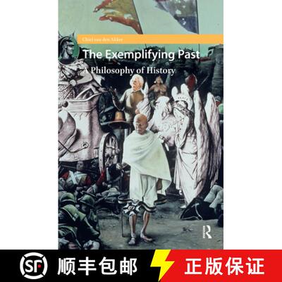 【3-4周达】精装 The Exemplifying Past – A Philosophy of History [9789462986619]