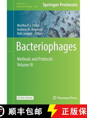 【3-4周达】Bacteriophages : Methods and Protocols, Volume 3 [9781493973415]