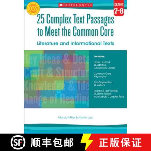 25 Complex Text Passages to Meet the Common Core: Literature and Informational Texts: Grades 7-8 [9780545577137]