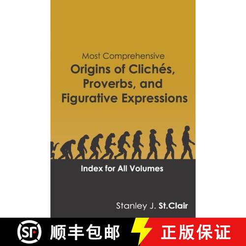 【3-4周达】Most Comprehensive Origins of Cliches, Proverbs and Figurative Expressions: Index for All ... [9781947514119]