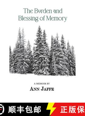 【3-4周达】The Burden and Blessing of Memory [9781387443994]