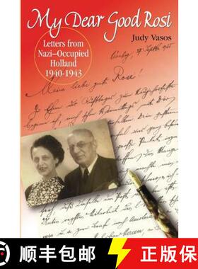 【3-4周达】my dear good rosi : letters from nazi-occupied holland [9780999742525]