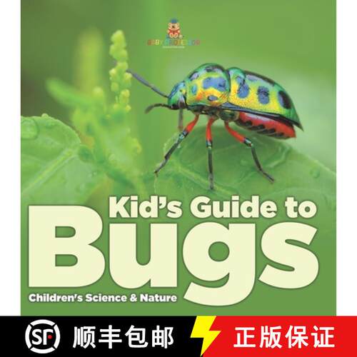 【3-4周达】Kid s Guide to Bugs - Children's Science & Nature [9798869444349]