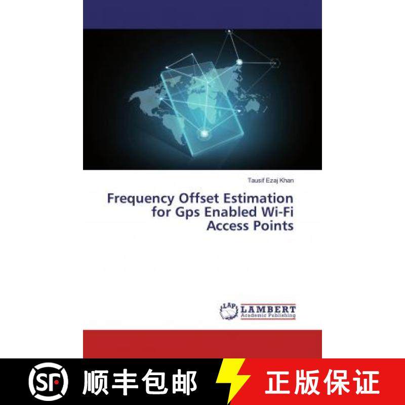 预订 Frequency Offset Estimation for Gps Enabled Wi-Fi Access Points [9783659956454]
